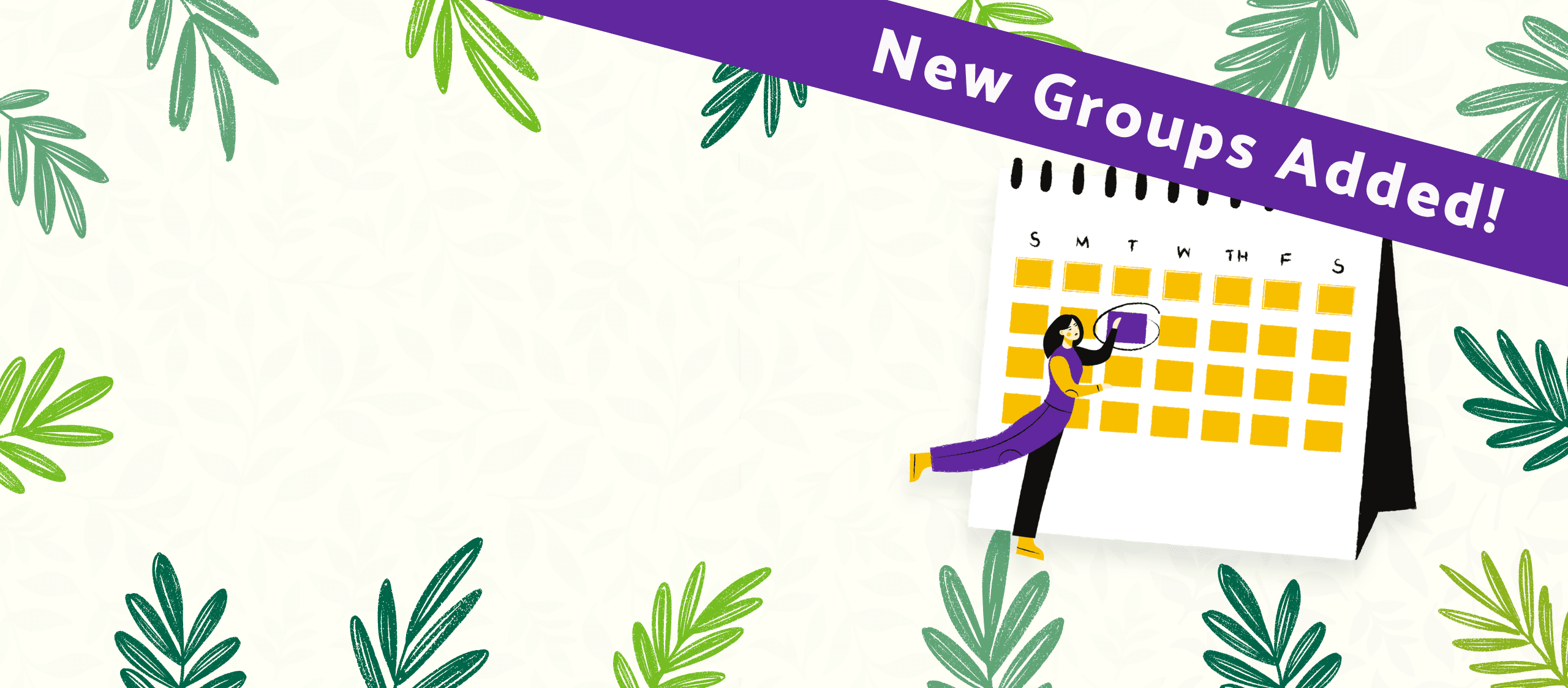 Illustration of woman pointing at date on calendar, green leaves framing the outside of the image. Banner at top of image says 